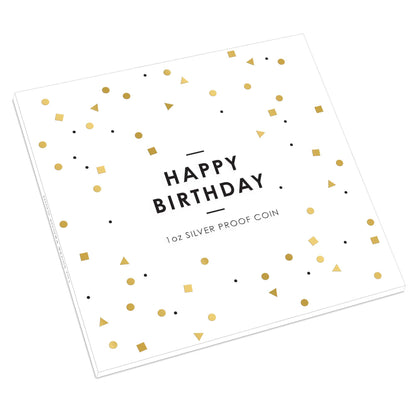 Happy Birthday 2021 1oz Silver Proof Coin